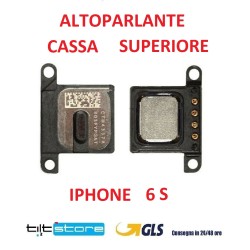ALTOPARLANTE IPHONE 6S Speaker Superiore